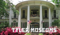 Tyler Texas Museums