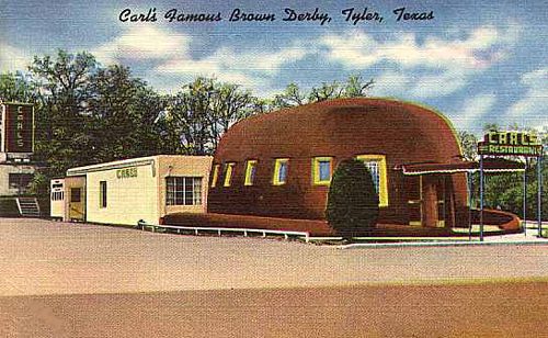 Carl's Famous Brown Derby, Tyler, Texas